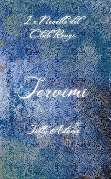 Servimi: Le novelle del Club Rouge | Novella erotica MMMF | Why choose | Service Sub | Fratellastri | Poliamore