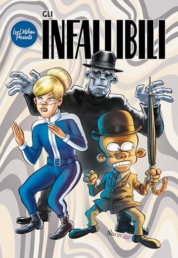 Gli Infallibili - Volume completo