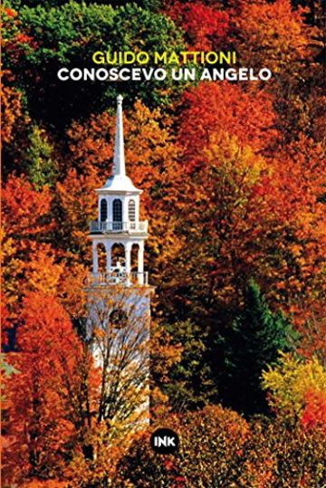 Conoscevo un angelo