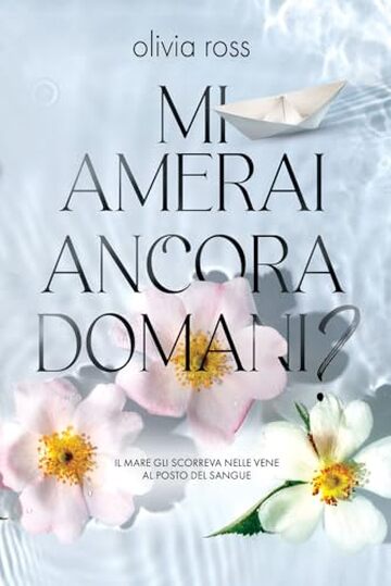 Mi amerai ancora domani?