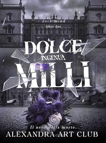 Dolce, Ingenua Milli (Dark Mind Vol.2)