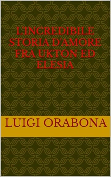 L'incredibile storia d'amore fra Ukton ed Elesia