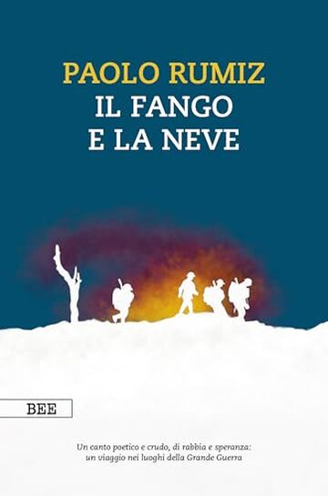 Il fango e la neve