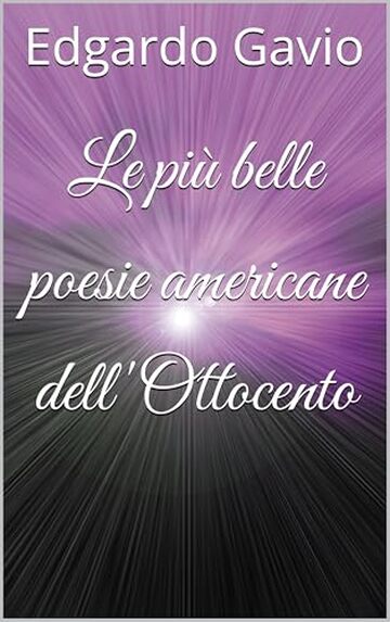 Le pi&ugrave; belle poesie americane dell'Ottocento