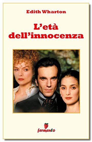 L'et&agrave; dell'innocenza (Emozioni senza tempo)