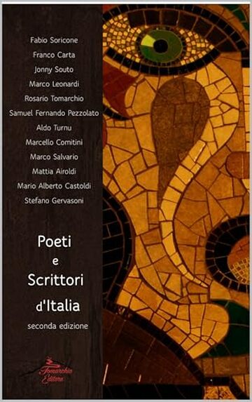 Poeti e Scrittori d'Italia: Seconda Edizione