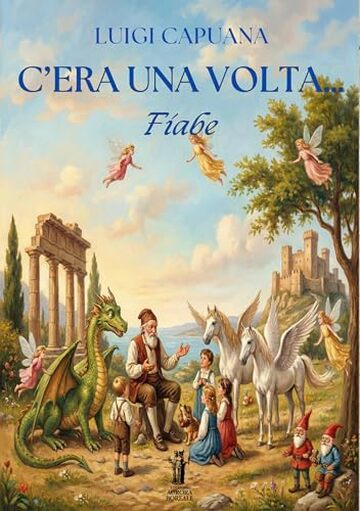 C&rsquo;era una volta&hellip;: Fiabe