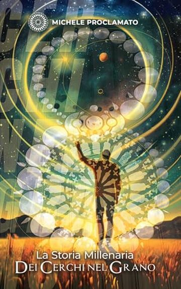 La Storia Millenaria dei Cerchi nel Grano