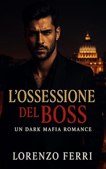 L'Ossessione del Boss
