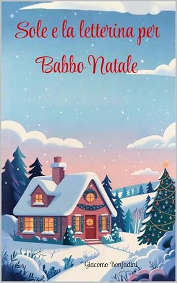 Sole e la letterina per Babbo Natale (I racconti delle Meraviglie)