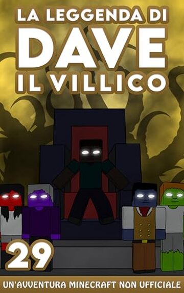 La Leggenda Di Dave Il Villico 29: Un'avventura Minecraft non ufficiale