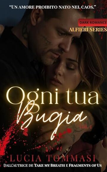 Ogni tua bugia Vol.1 Alfieri Series