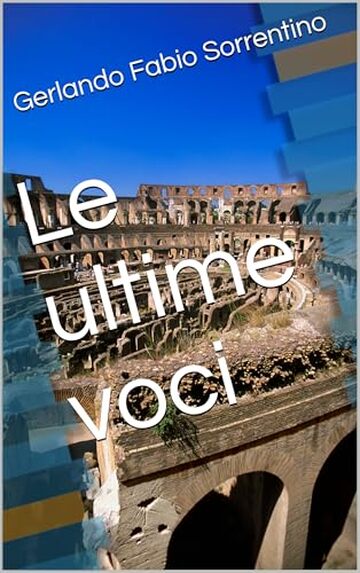 Le ultime voci