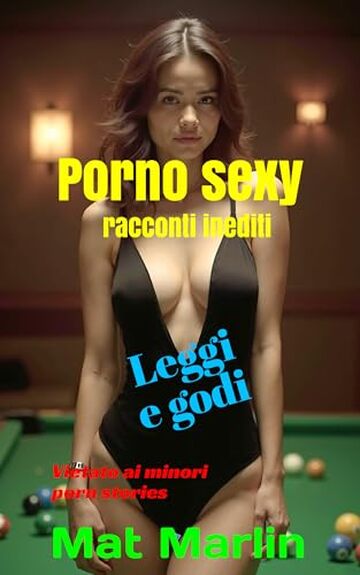 Porno sexy, racconti inediti