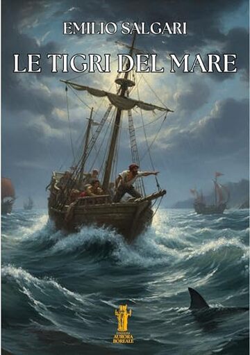 Le Tigri del Mare
