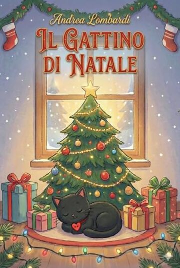 Il gattino di Natale: Fiaba illustrata per bambini (Racconti illustrati per bambini)