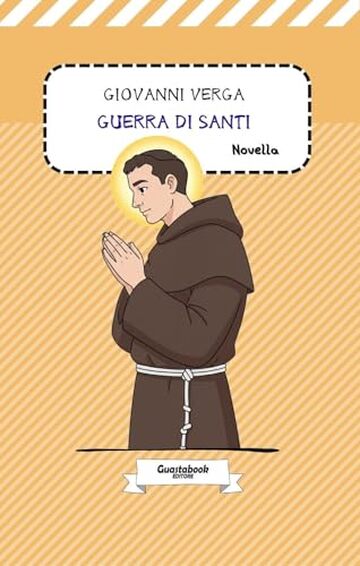 Guerra di Santi di Giovanni Verga: Novella (Vita dei campi (1880) di Giovanni Verga Vol. 9)