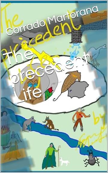 The precedent Life