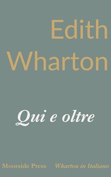 Qui e oltre (Wharton in Italiano)