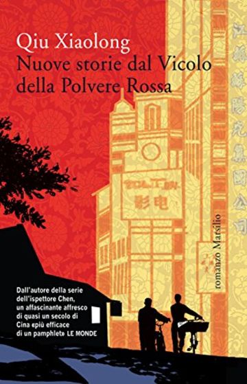 Nuove storie dal Vicolo della Polvere Rossa (Romanzi e racconti)