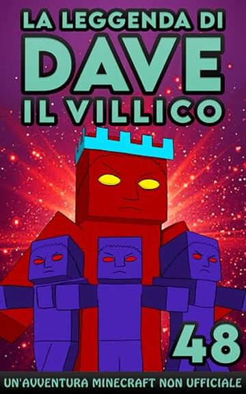 La Leggenda Di Dave Il Villico 48: Un'avventura Minecraft non ufficiale