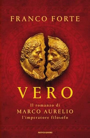 Il romanzo di Marco Aurelio, l'imperatore filosofo