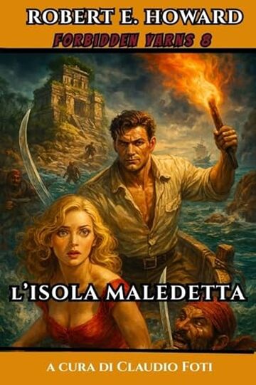 L'Isola Maledetta (Forbidden Yarns Vol. 8)