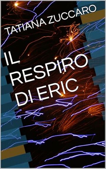 IL RESPIRO DI ERIC