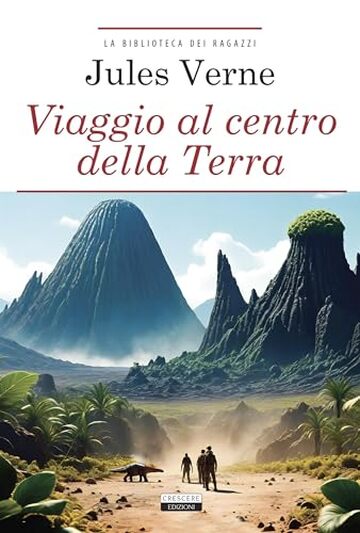 Viaggio al centro della terra: Ediz. integrale (La biblioteca dei ragazzi)