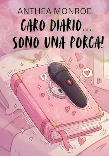 Caro diario... sono una porca!