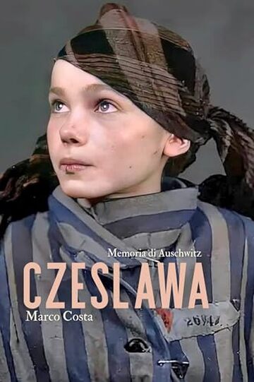 Czeslawa Memoria di Auschwitz: Gli ultimi giorni di una ragazza ad Auschwitz