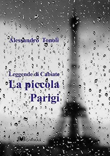 La piccola Parigi: Leggende di Cabiate