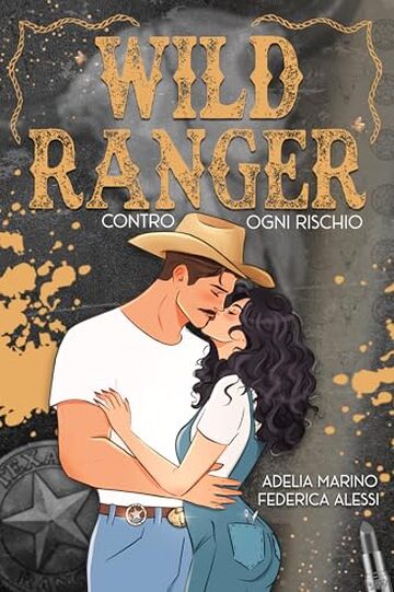 Wild Ranger - Contro ogni rischio