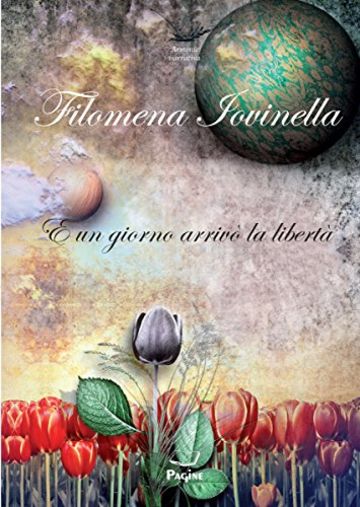 Armonie 19 - E un giorno arriv&ograve; la libert&agrave;