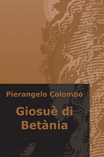 Giosu&egrave; di Bet&agrave;nia