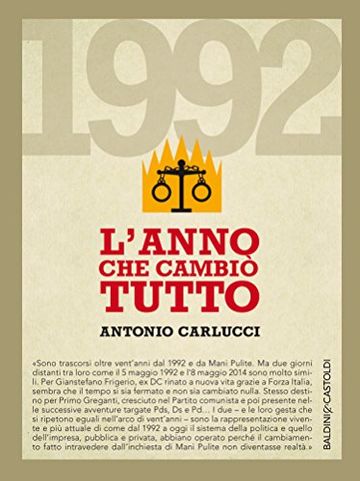 1992 L'anno che cambi&ograve; tutto