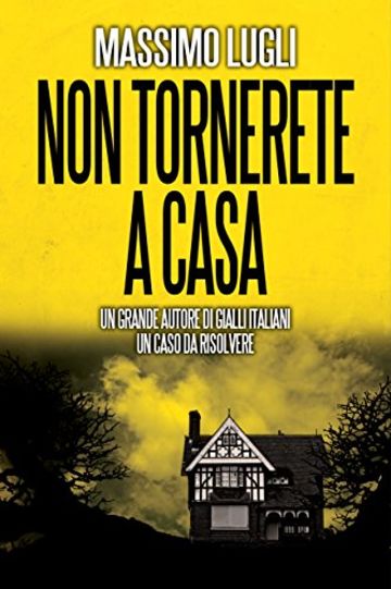 Non tornerete a casa (Giallo Natale Vol. 2)