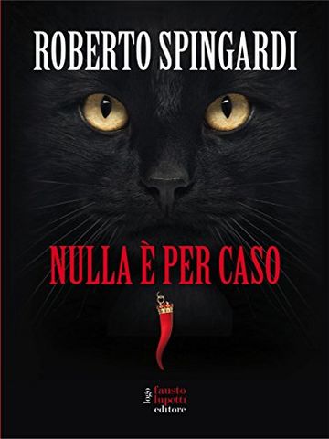 Nulla &egrave; per caso