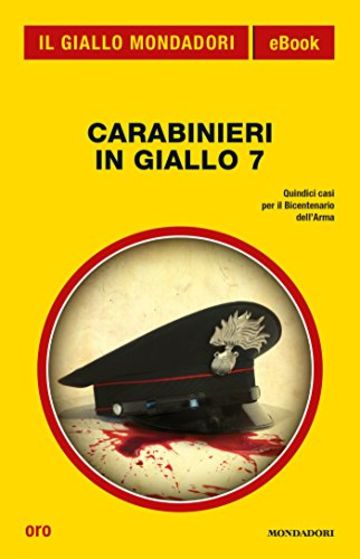 Carabinieri in giallo 7 (Il Giallo Mondadori)