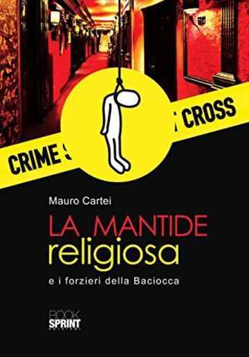 La mantide religiosa e i forzieri della Baciocca