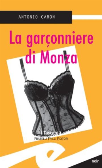La garconni&egrave;re di Monza