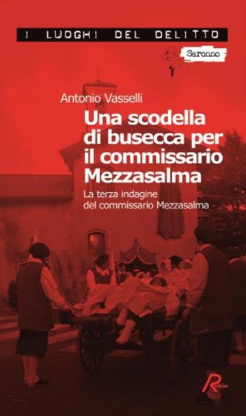 Una scodella di bus&eacute;cca per il commissario Mezzasalma