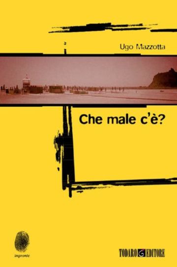 Che male c'&egrave;?