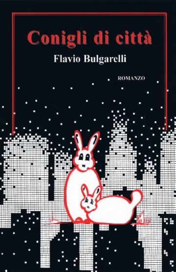 Conigli di citt&agrave; (I libri del sorriso Vol. 1)
