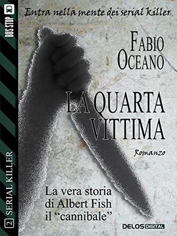 La quarta vittima: 2 (Serial Killer)
