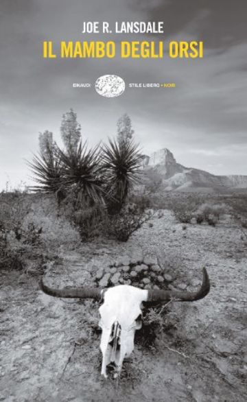 Il mambo degli orsi (Einaudi. Stile libero. Noir Vol. 1298)