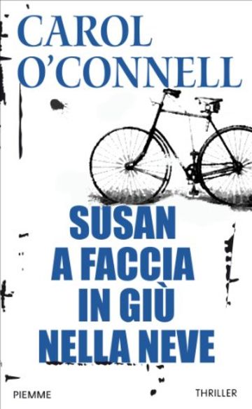 Susan a faccia in gi&ugrave; nella neve (Maestri del thriller Vol. 7)