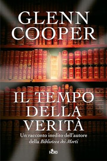 Il tempo della verit&agrave; (Biblioteca dei Morti)