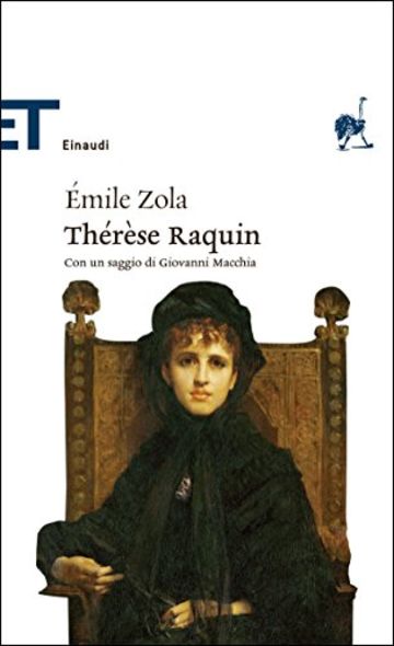 Th&eacute;r&egrave;se Raquin (Einaudi tascabili. Classici)