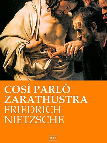 Cos&igrave; parl&ograve; Zarathustra (RLI CLASSICI)